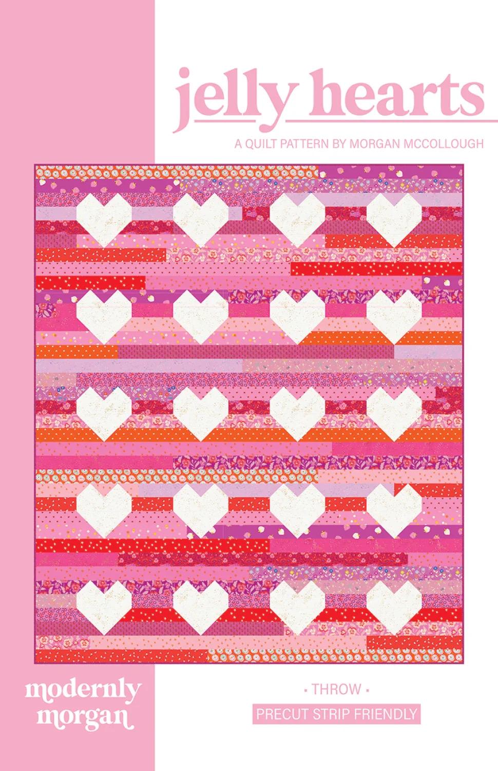 Modernly Morgan Jelly Hearts Quilt Pattern Finished Size: 62"x72" MM-032