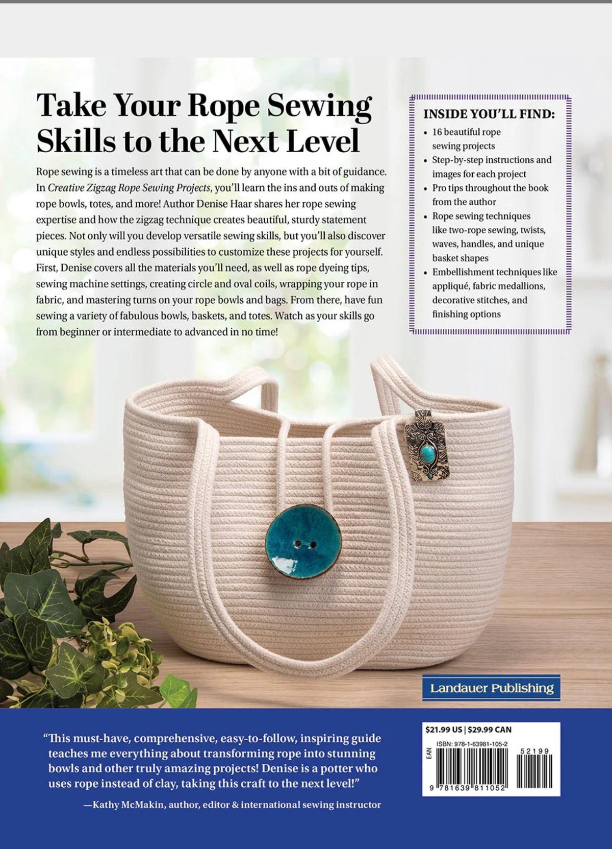 Landauer Publishing Denise Haar Creative Zigzag Rope Sewing Projects - 16 Projects & A Dozen Techniques for Making Bowls, Totes, and More
