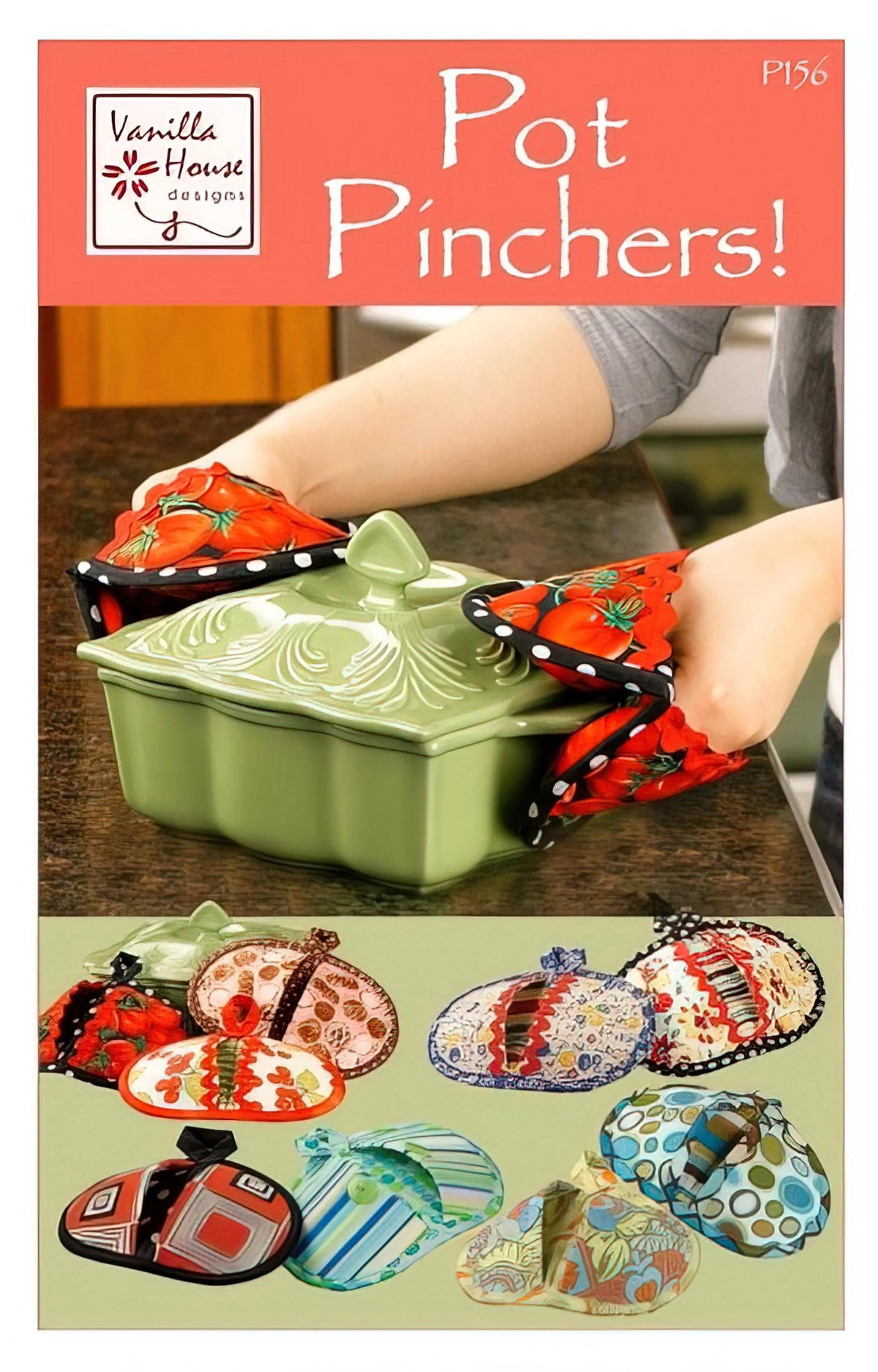 Vanilla House Designs Pot Pinchers! Pattern - The World's Best Oven Mitt Pattern P156