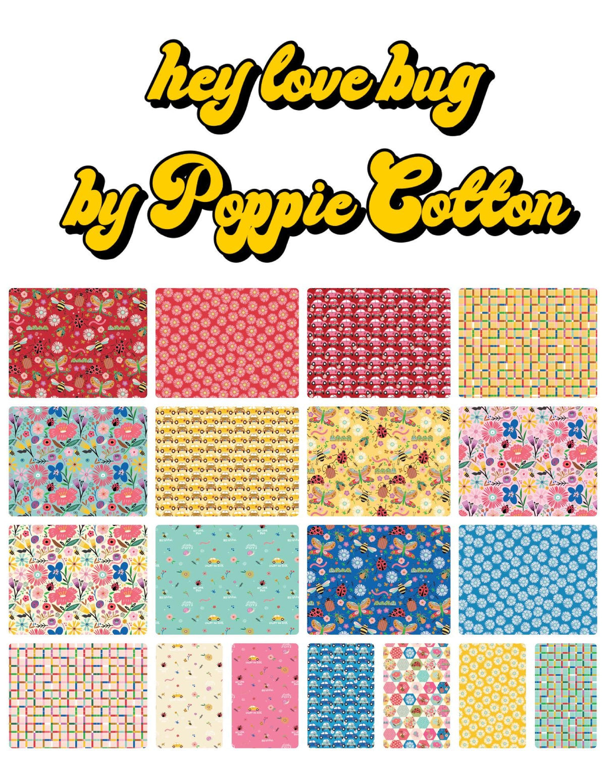 Poppie Cotton "Hey Love Bug" Fabric Collection 42 pc 10" Stacker Authentic Premium 100% Cotton Quilt Shop Quality Fabrics
