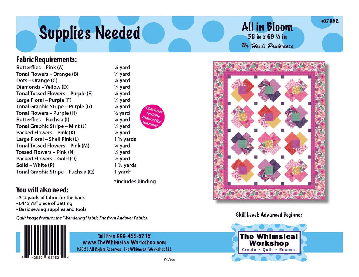 The Whimsical Workshop All In Bloom Quilt Pattern Finished Size: 56"x69.5"