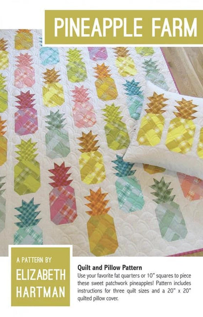 Elizabeth Hartman Pineapple Farm Pattern - 4 Size Variations Per Pattern
