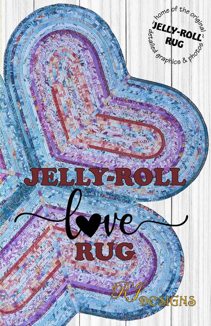 RJ Designs Jelly-Roll Love Rug Pattern - 2 Size Variations Per Pattern RJD-150