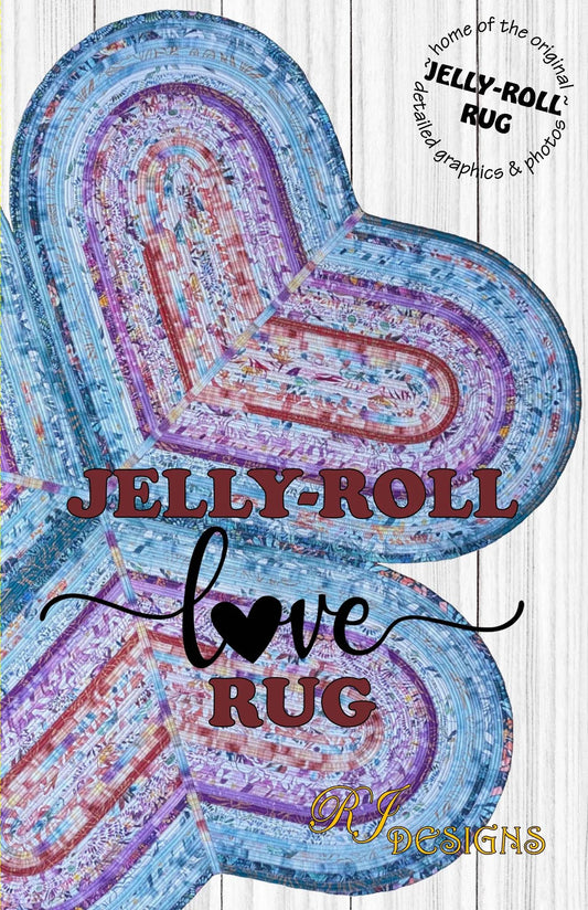 RJ Designs Jelly-Roll Love Rug Pattern - 2 Size Variations Per Pattern RJD-150