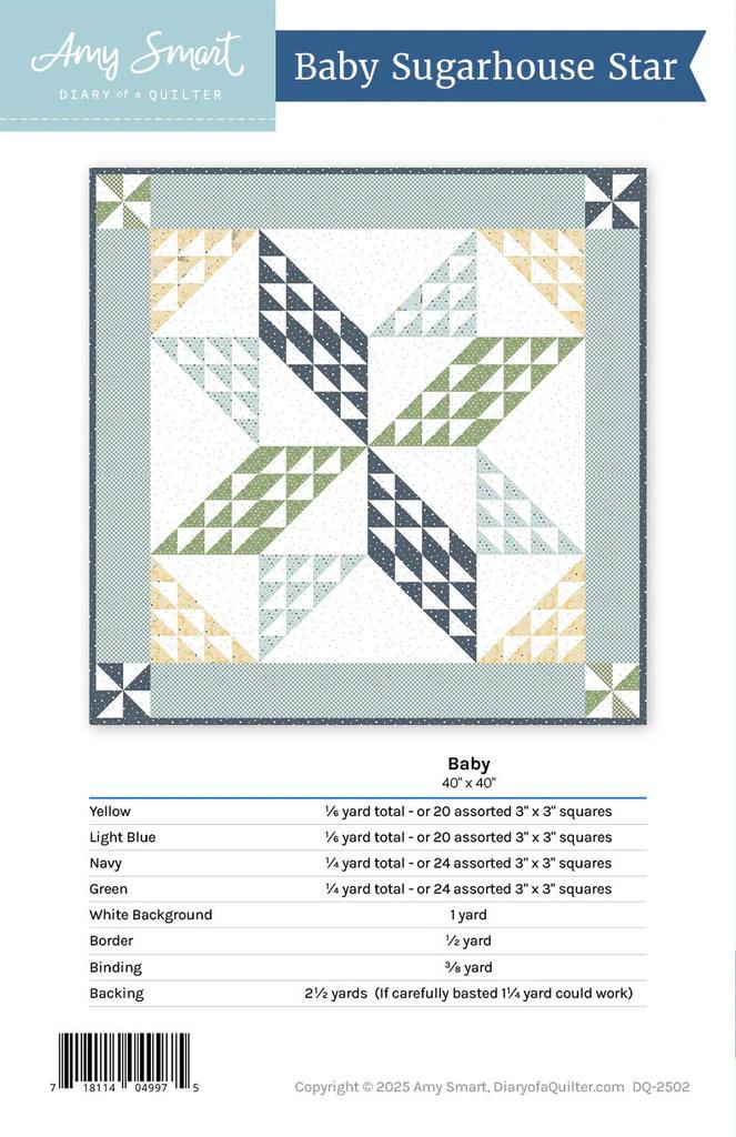 Diary of a Quilter Amy Smart Baby Sugarhouse Star Quilt Pattern Finished Size: 40"x40"