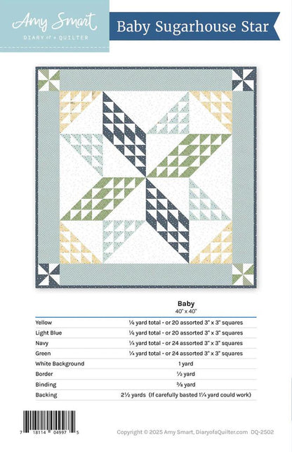 Diary of a Quilter Amy Smart Baby Sugarhouse Star Quilt Pattern Finished Size: 40"x40"