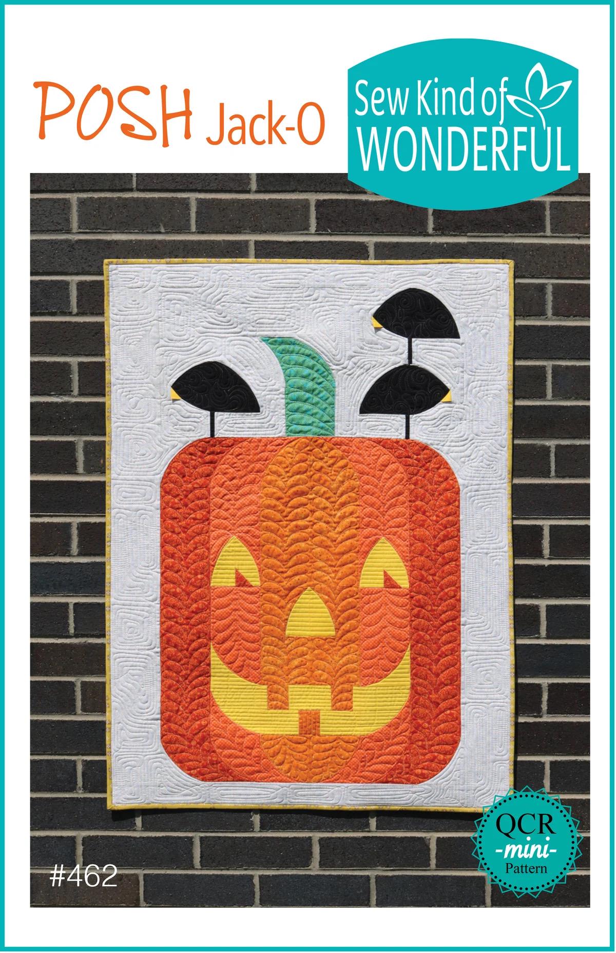 Sew Kind of Wonderful Posh Jack-O Quilt Pattern #462 Finished Size 28"x38" (SKW Rulers Sold Separately)