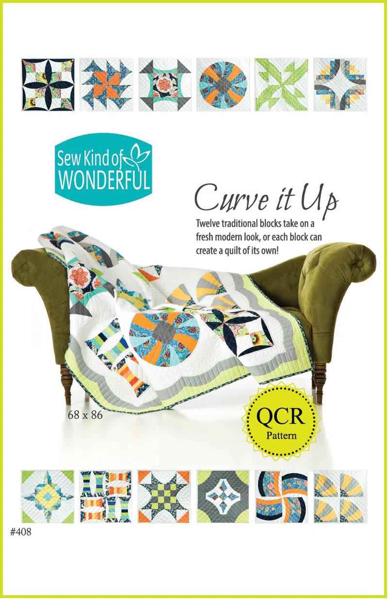 Sew Kind of Wonderful Curve It Up Quilt Pattern #408 - 2 Size Variations (SKW Rulers Sold Separately)