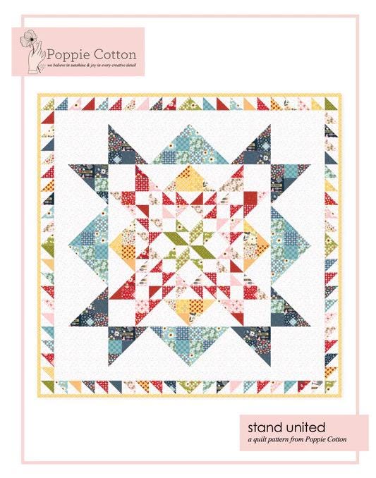 Poppie Cotton Stand United Quilt Pattern PC1961 Finished Size: 44"x44"