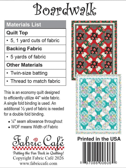 Fabric Cafe Boardwalk Quilt Pattern - Uses Only 5 Yards of Fabric Finished Size: 51"x67"