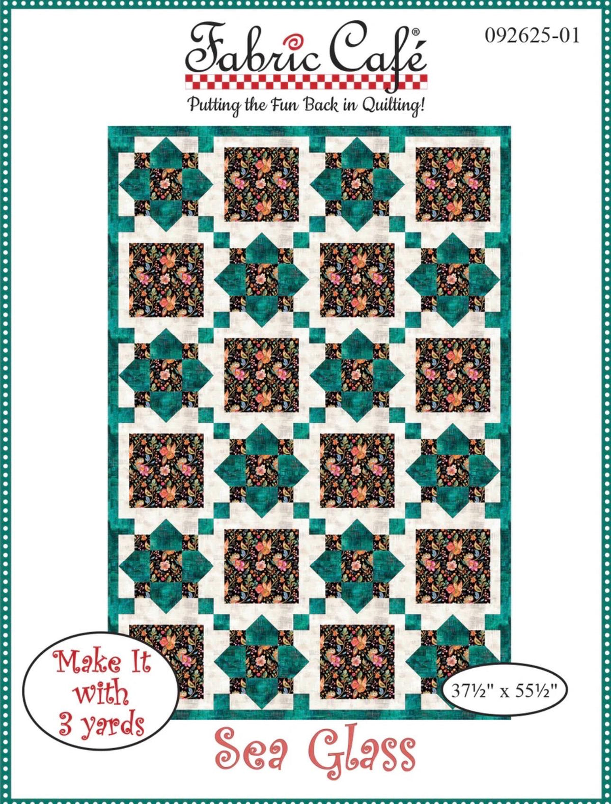 Fabric Cafe Sea Glass Quilt Pattern - Uses Only 3 Yards of Fabric Finished Size: 37.5"x55.5"