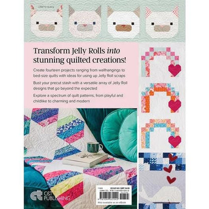 C&T Publishing Michelle Lander Cain Not-Your-Typical Jelly Roll Quilts - 14 Cute and Creative Projects (Softcover)