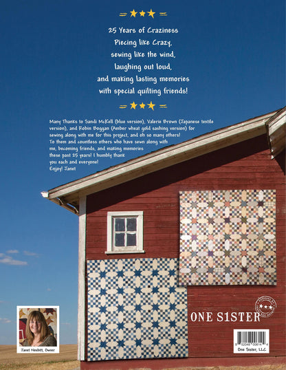 One Sister 25 Years of Craziness Quilt Pattern - Quilting With Friends (Softcover)