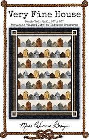 Miss Winnie Designs A Very Fine House Quilt Pattern MWD-VFH
